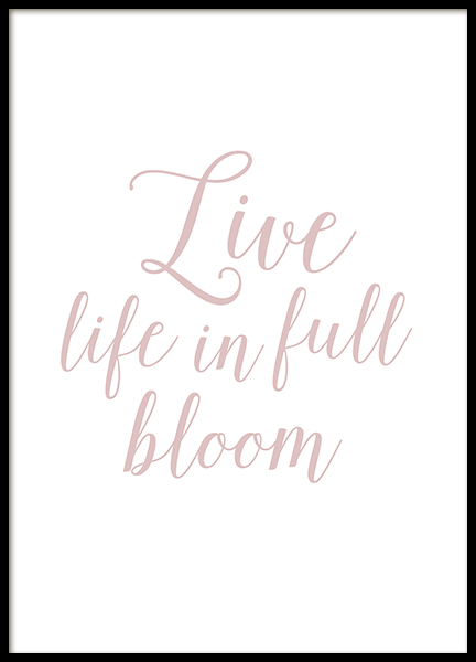 Live Life in Full Bloom Poster
