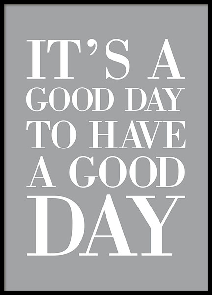 positivity today quote choose It's agood med day, och texttavlor quotes. tavla posters