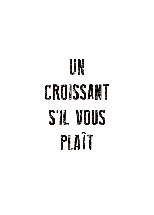 Un Croissant Poster / Texttavlor hos Desenio AB (10655)