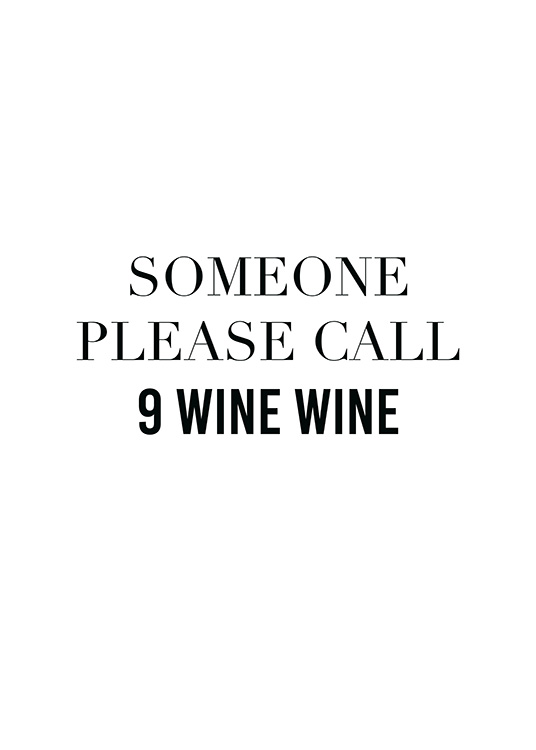 9 Wine Wine Poster / Humor hos Desenio AB (13595)
