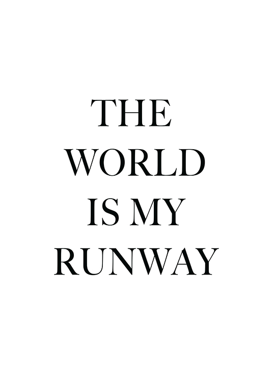 The World is a Runway Poster