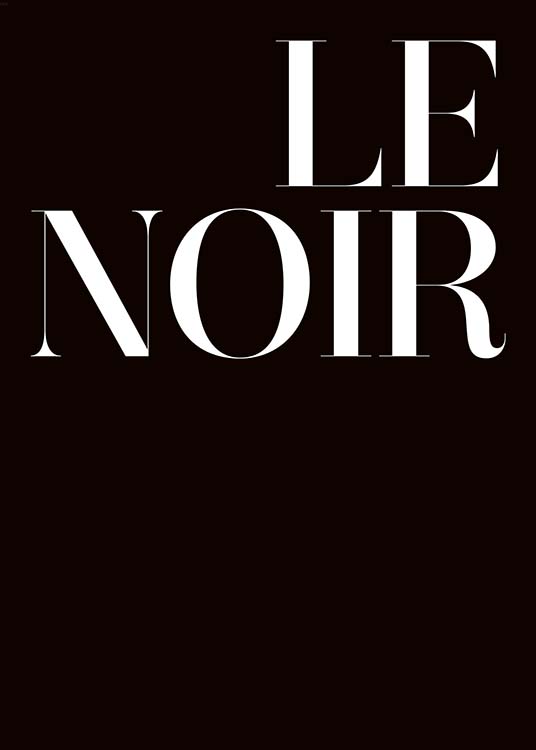 Le Noir Poster / Texttavlor hos Desenio AB (3947)