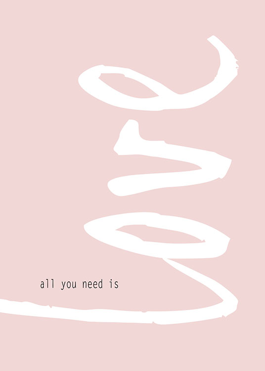 Pink All You Need Poster / Texttavlor hos Desenio AB (7111)