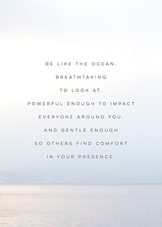 Be Like the Ocean Poster